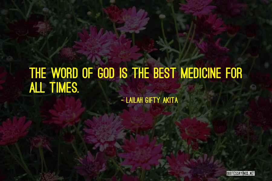 Inspirational Medicine Quotes By Lailah Gifty Akita