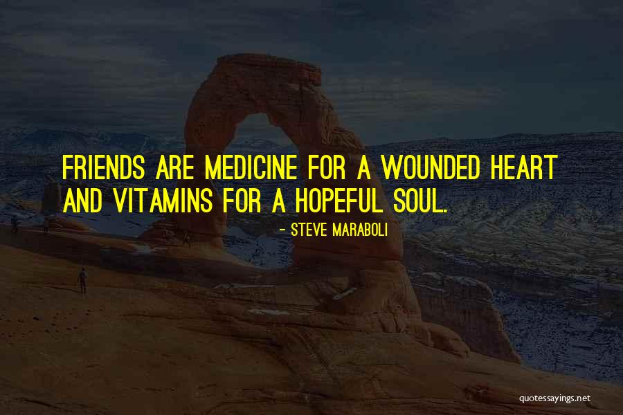Inspirational Medicine Quotes By Steve Maraboli