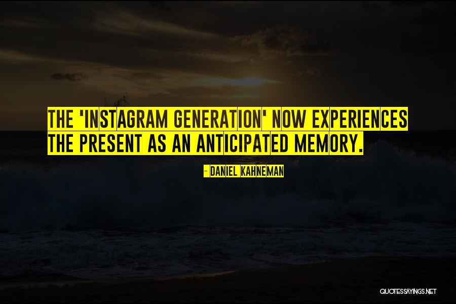 Inspirational Memory Quotes By Daniel Kahneman Inspirational Memory Quotes By Daniel Kahneman