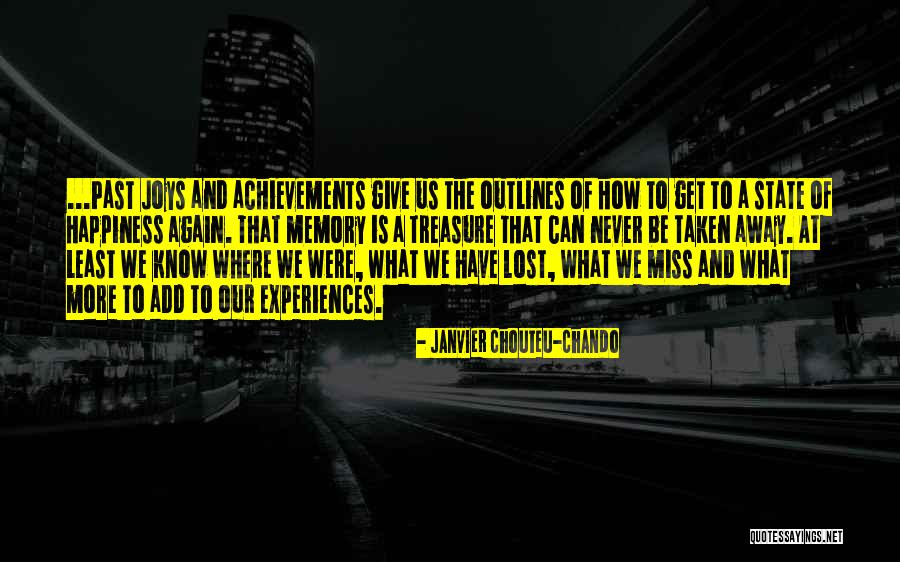Inspirational Memory Quotes By Janvier Chouteu-Chando Inspirational Memory Quotes By Janvier Chouteu-Chando