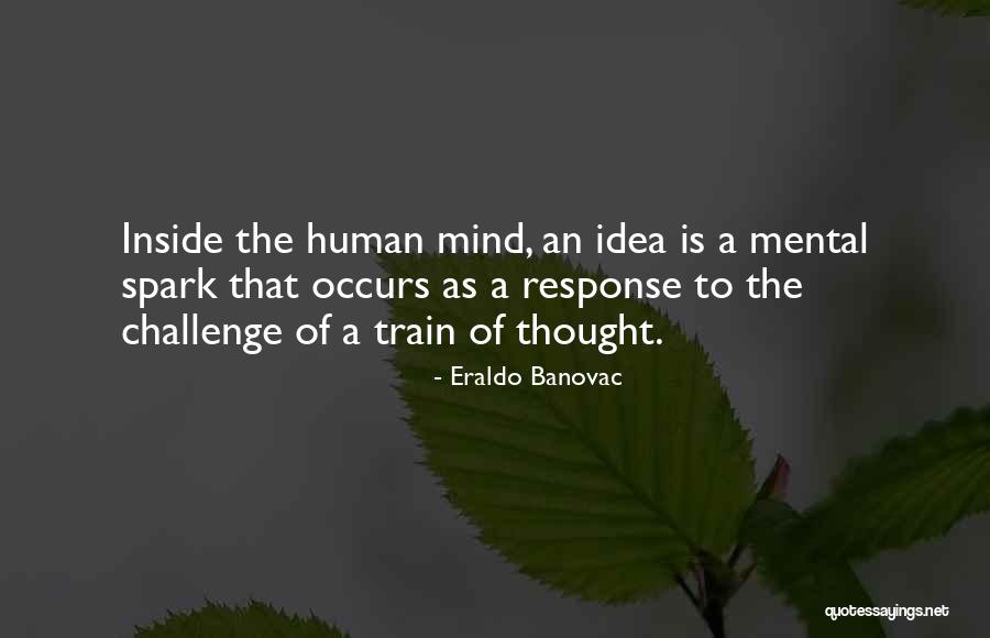 Inspirational Mental Quotes By Eraldo Banovac Inspirational Mental Quotes By Eraldo Banovac