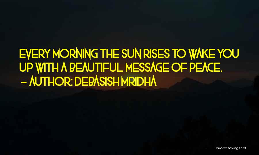 Inspirational Message Quotes By Debasish Mridha