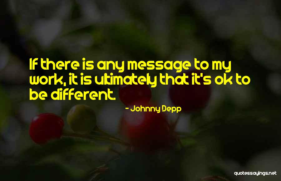 Inspirational Message Quotes By Johnny Depp