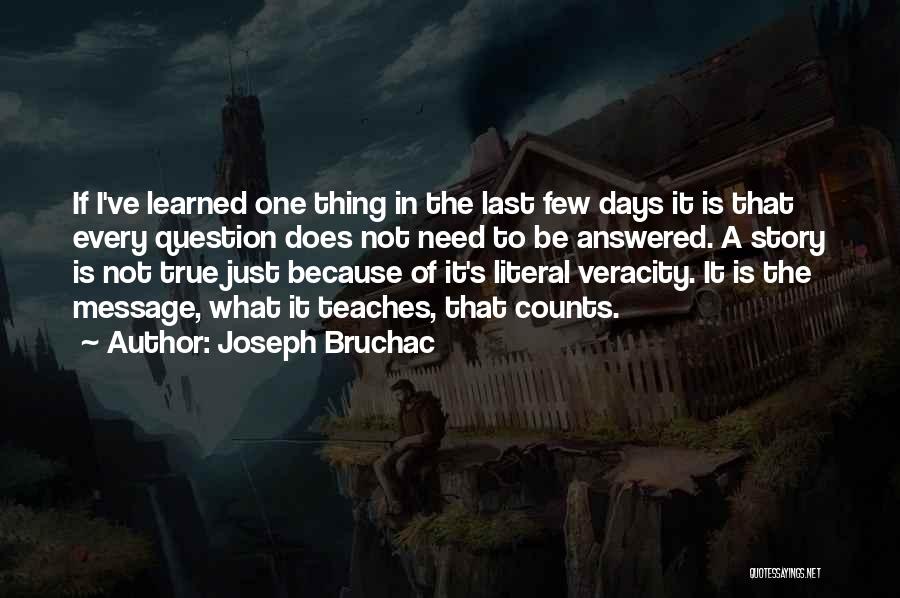 Inspirational Message Quotes By Joseph Bruchac