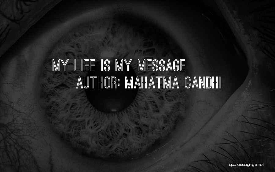 Inspirational Message Quotes By Mahatma Gandhi