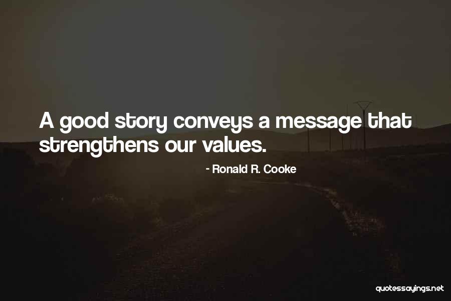 Inspirational Message Quotes By Ronald R. Cooke