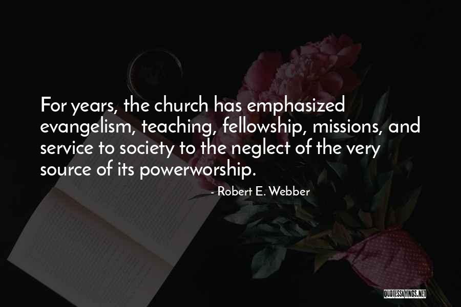 Inspirational Missions Quotes By Robert E. Webber