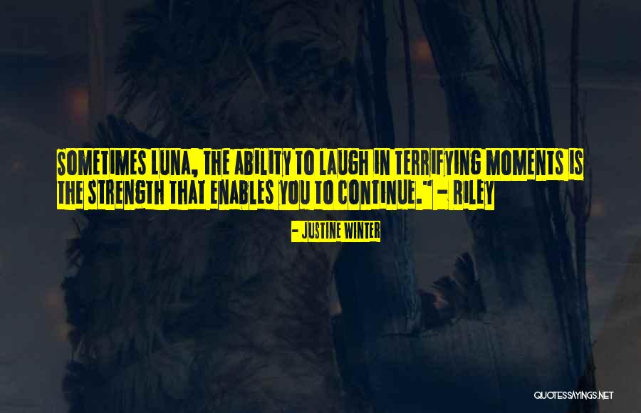 Inspirational Moments Quotes By Justine Winter Inspirational Moments Quotes By Justine Winter
