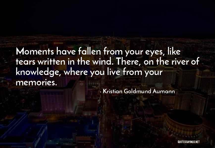 Inspirational Moments Quotes By Kristian Goldmund Aumann Inspirational Moments Quotes By Kristian Goldmund Aumann