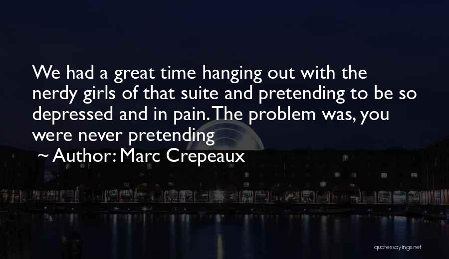 Inspirational Nerdy Quotes By Marc Crepeaux