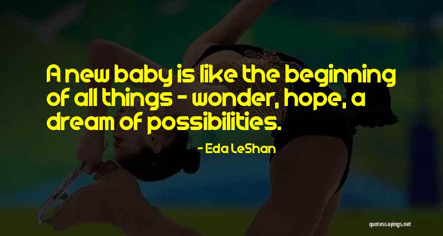 Inspirational New Baby Quotes By Eda LeShan Inspirational New Baby Quotes By Eda LeShan