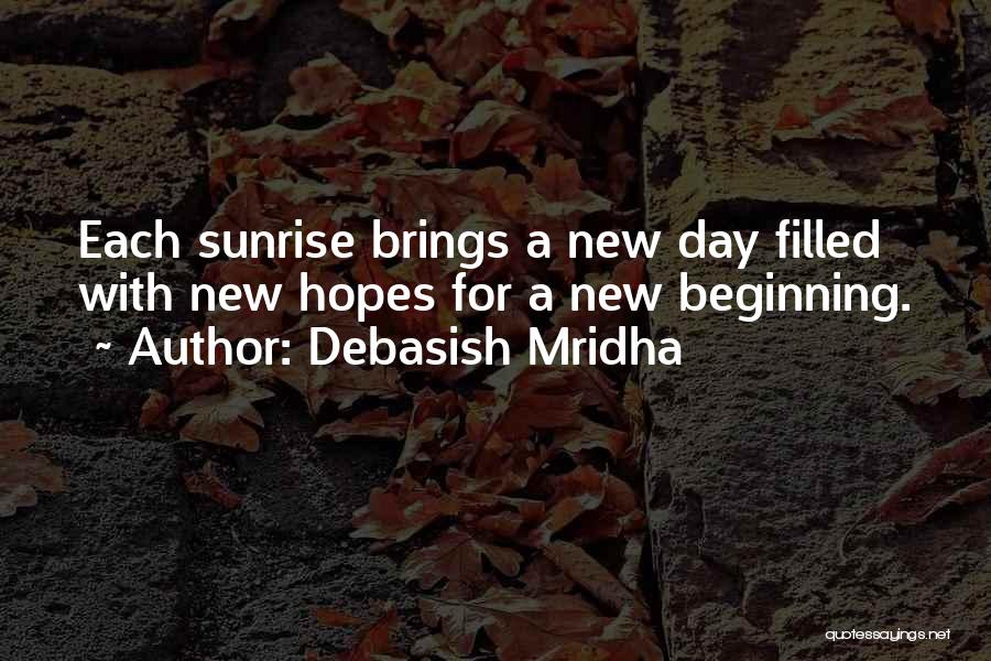Inspirational New Beginning Quotes By Debasish Mridha