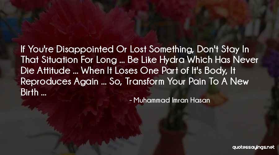 Inspirational New Beginning Quotes By Muhammad Imran Hasan