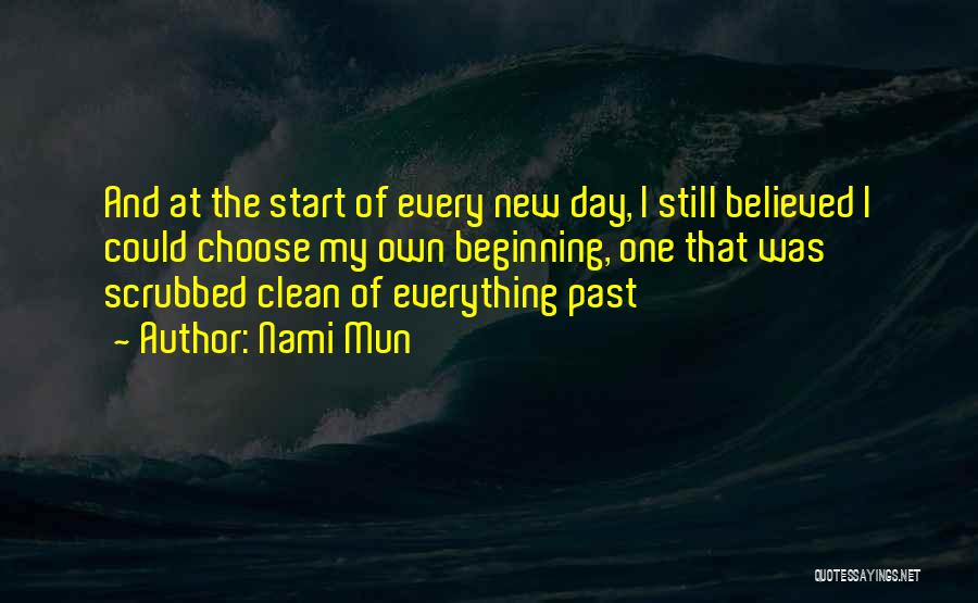 Inspirational New Beginning Quotes By Nami Mun