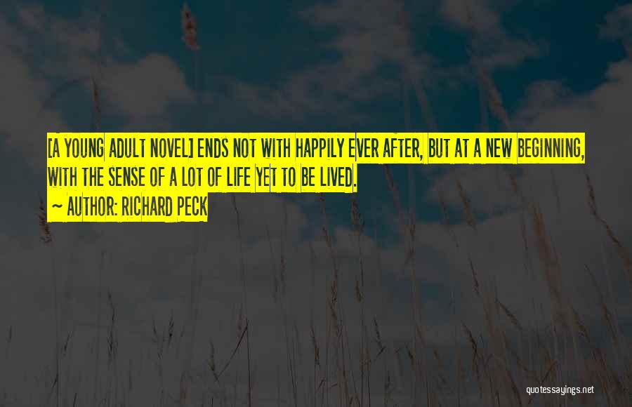 Inspirational New Beginning Quotes By Richard Peck
