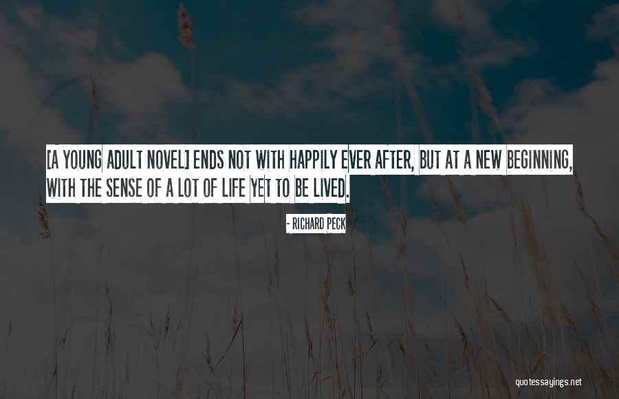 Inspirational Novel Quotes By Richard Peck Inspirational Novel Quotes By Richard Peck