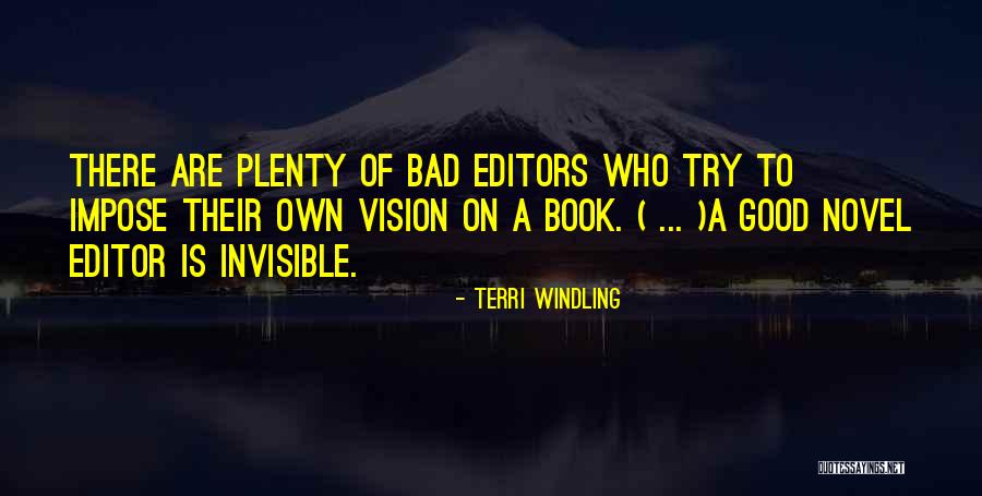 Inspirational Novel Quotes By Terri Windling Inspirational Novel Quotes By Terri Windling