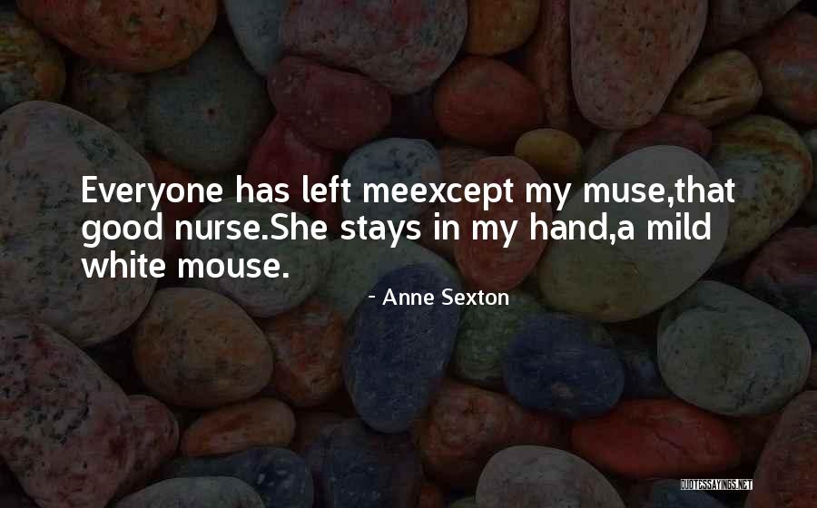 Inspirational Nurse Quotes By Anne Sexton Inspirational Nurse Quotes By Anne Sexton