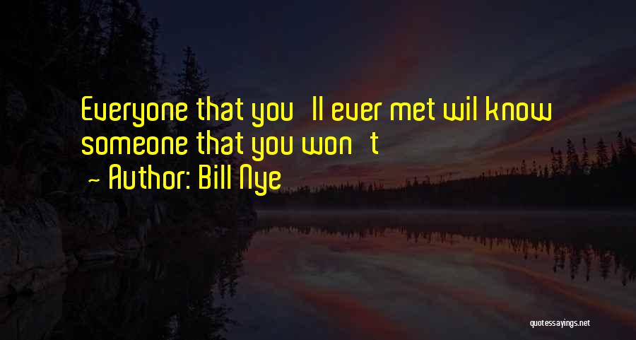 Inspirational Nye Quotes By Bill Nye