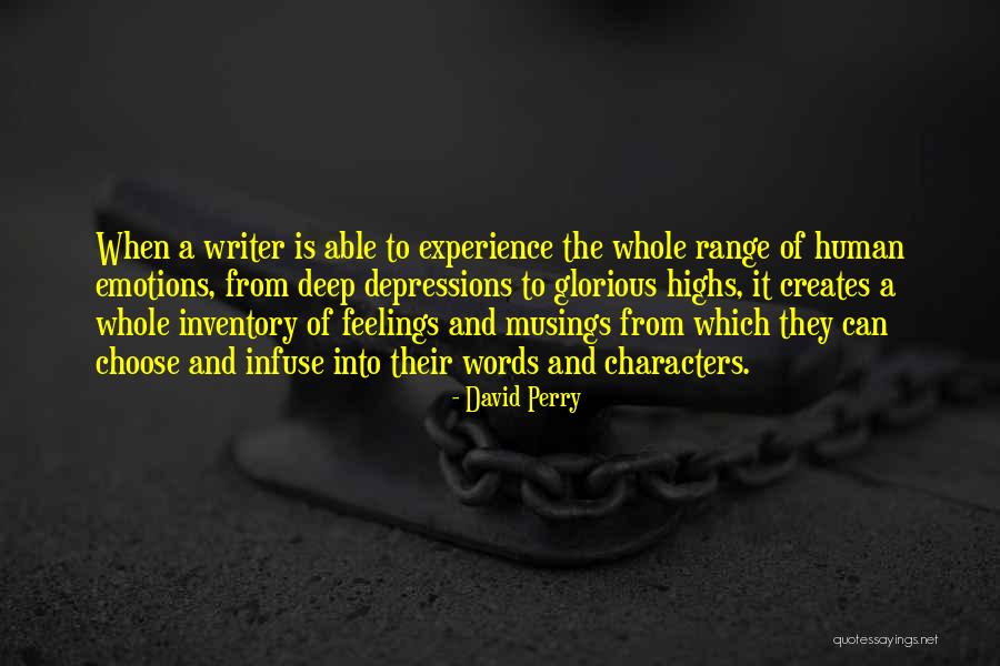 Inspirational Observation Quotes By David Perry Inspirational Observation Quotes By David Perry