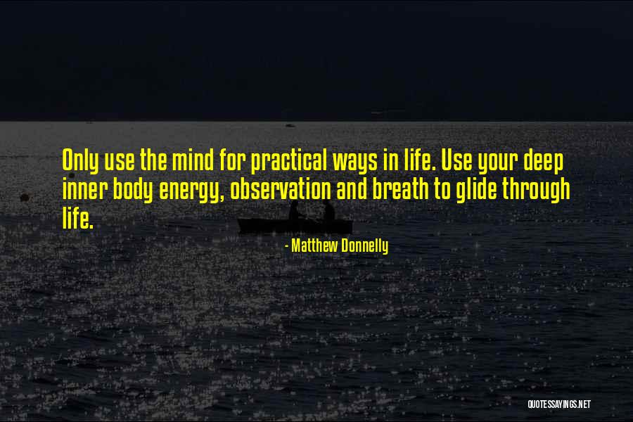Inspirational Observation Quotes By Matthew Donnelly Inspirational Observation Quotes By Matthew Donnelly