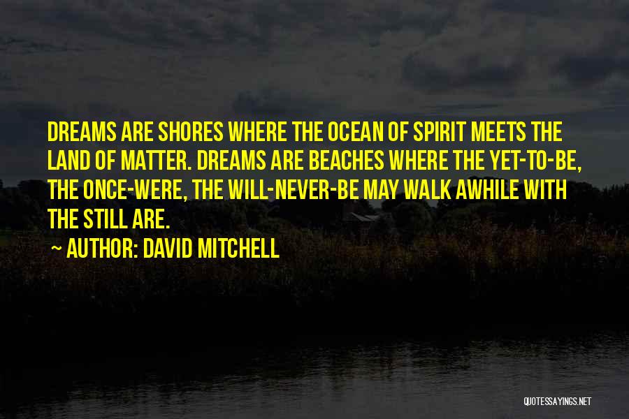 Inspirational Ocean Quotes By David Mitchell