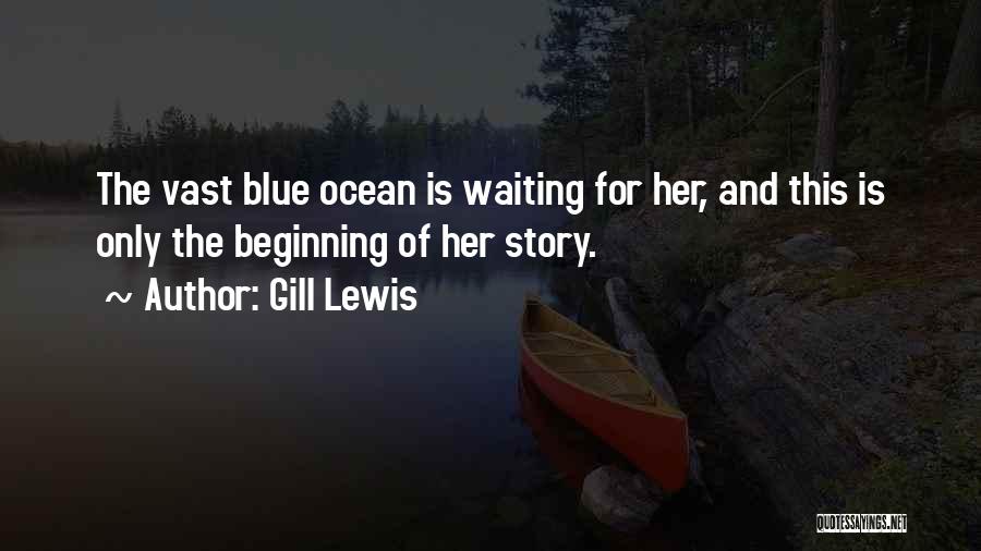 Inspirational Ocean Quotes By Gill Lewis