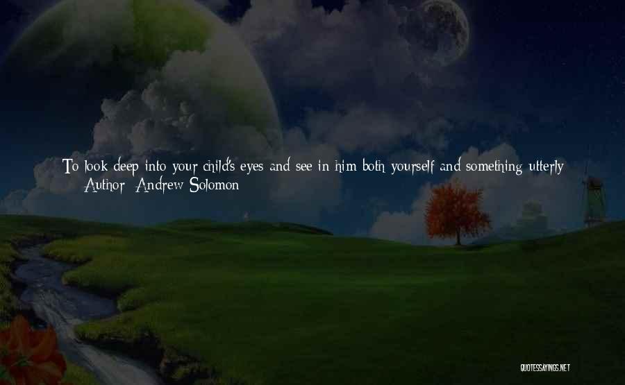 Inspirational Parents Quotes By Andrew Solomon