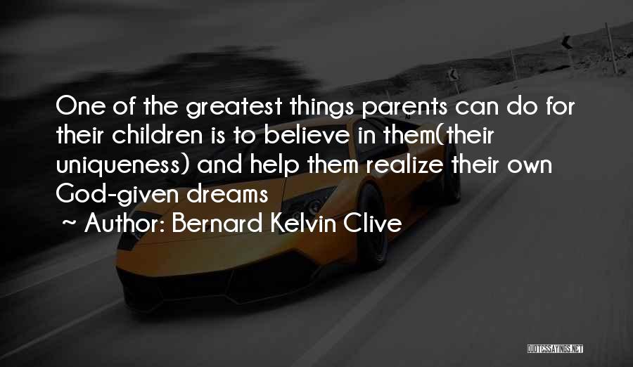 Inspirational Parents Quotes By Bernard Kelvin Clive