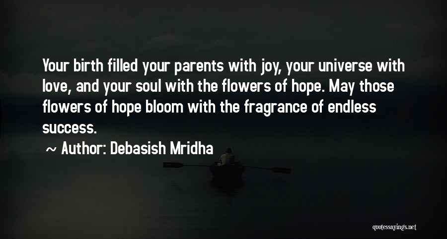 Inspirational Parents Quotes By Debasish Mridha