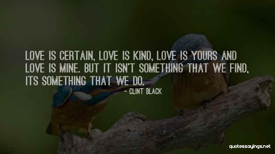 Inspirational Pediatric Quotes By Clint Black Inspirational Pediatric Quotes By Clint Black