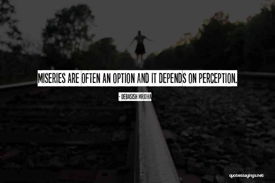 Inspirational Perception Quotes By Debasish Mridha Inspirational Perception Quotes By Debasish Mridha