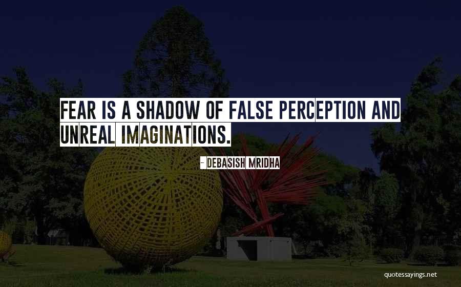 Inspirational Perception Quotes By Debasish Mridha