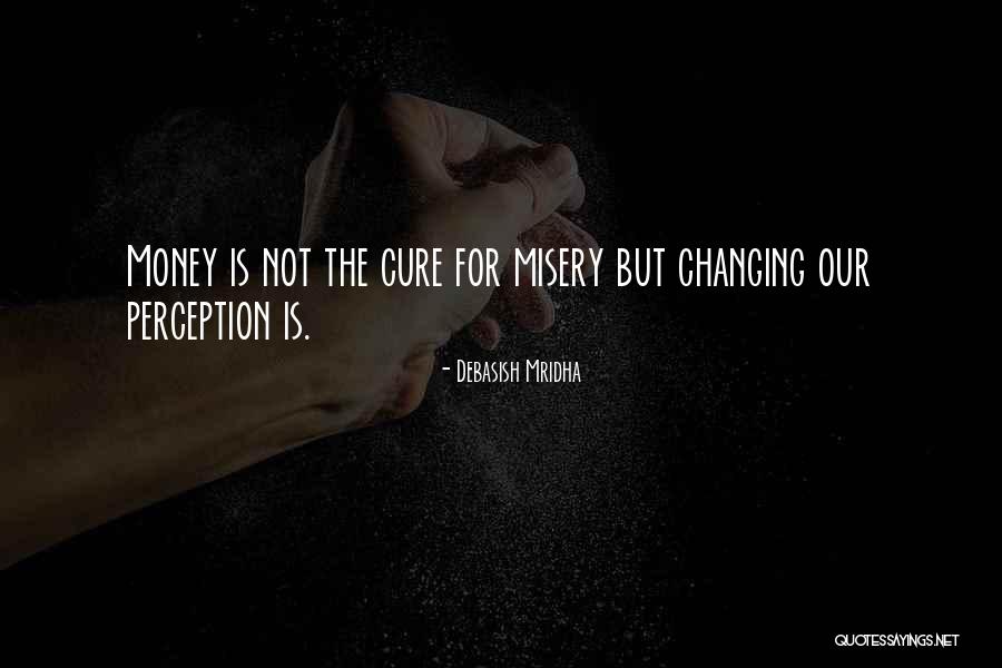 Inspirational Perception Quotes By Debasish Mridha