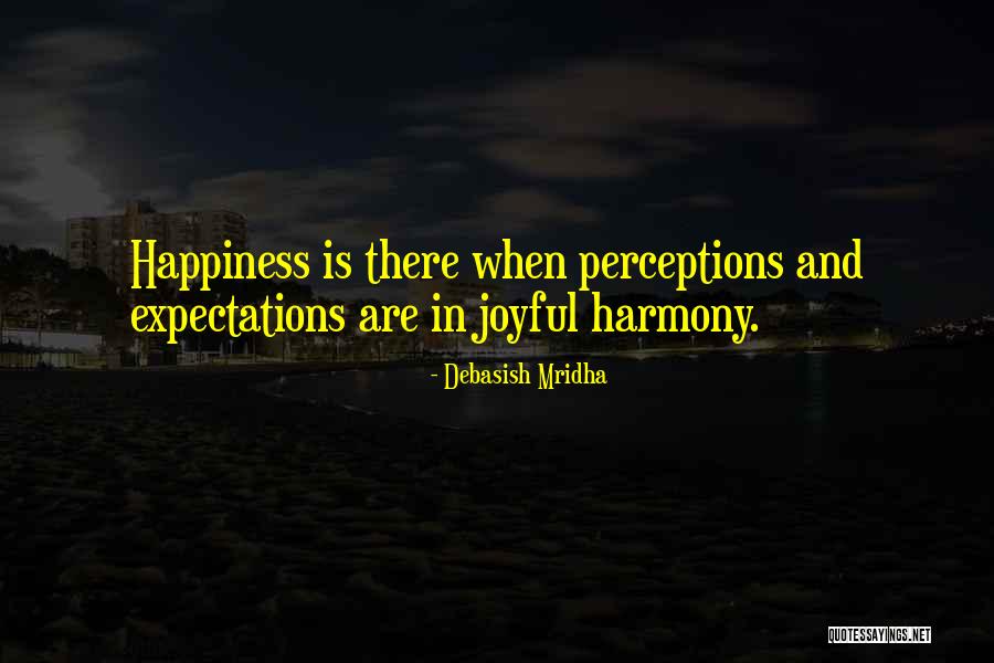 Inspirational Perception Quotes By Debasish Mridha Inspirational Perception Quotes By Debasish Mridha