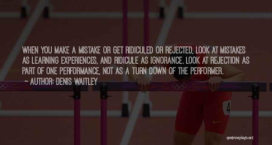 Inspirational Performer Quotes By Denis Waitley