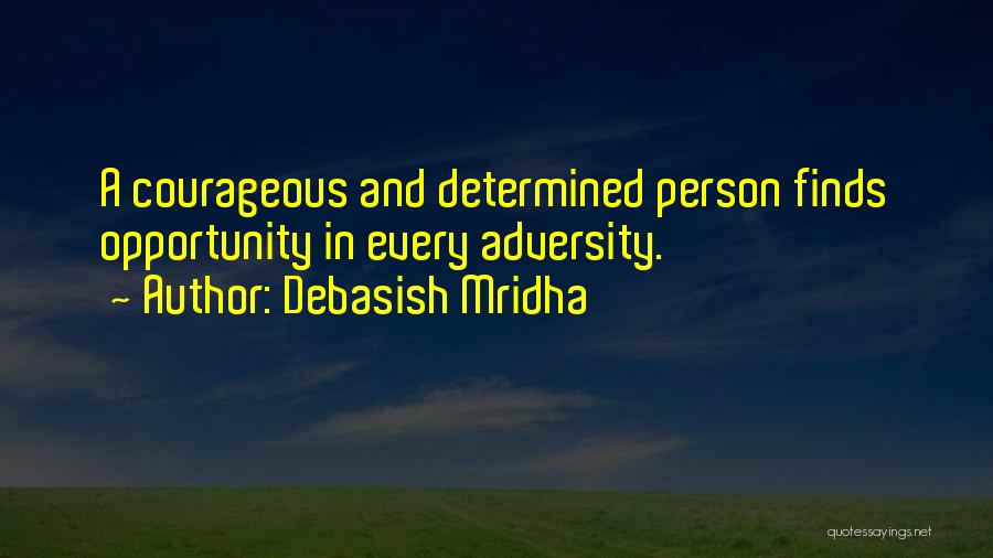 Inspirational Person Quotes By Debasish Mridha