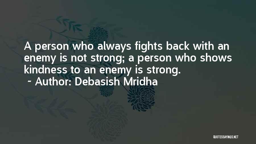 Inspirational Person Quotes By Debasish Mridha