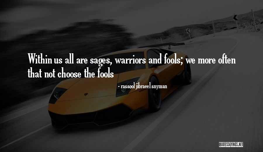 Inspirational Philosophical Quotes By Rassool Jibraeel Snyman Inspirational Philosophical Quotes By Rassool Jibraeel Snyman