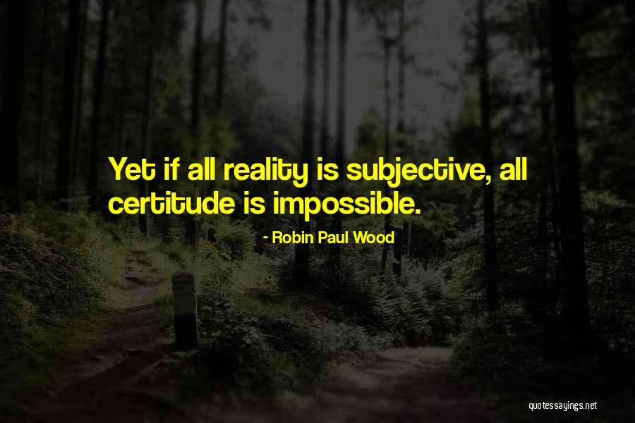 Inspirational Philosophical Quotes By Robin Paul Wood Inspirational Philosophical Quotes By Robin Paul Wood