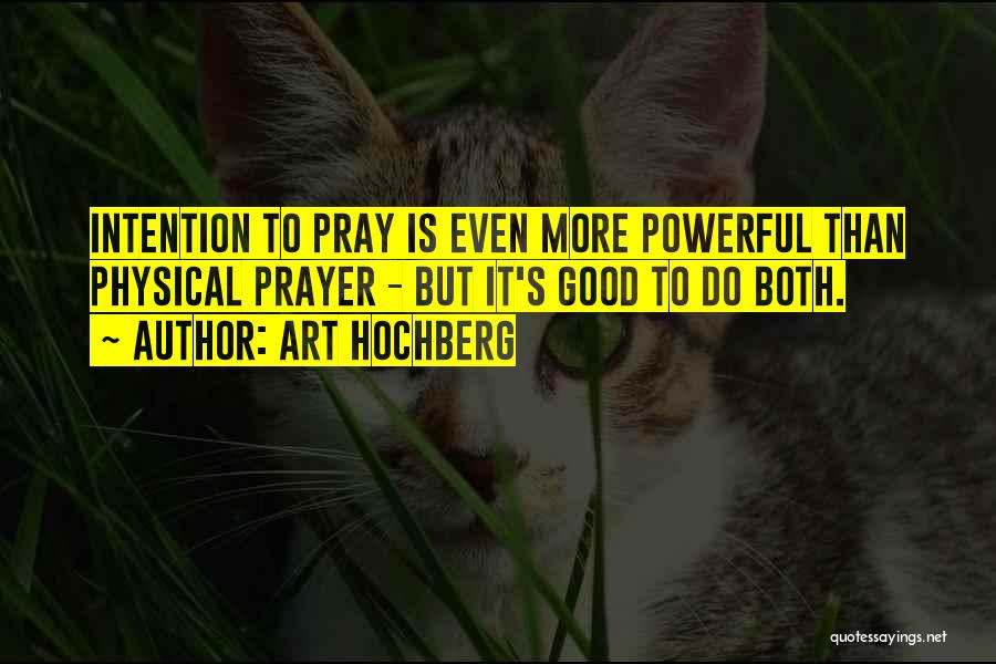 Inspirational Physical Quotes By Art Hochberg