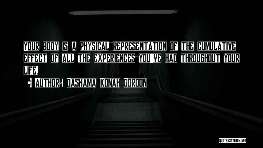 Inspirational Physical Quotes By Dashama Konah Gordon