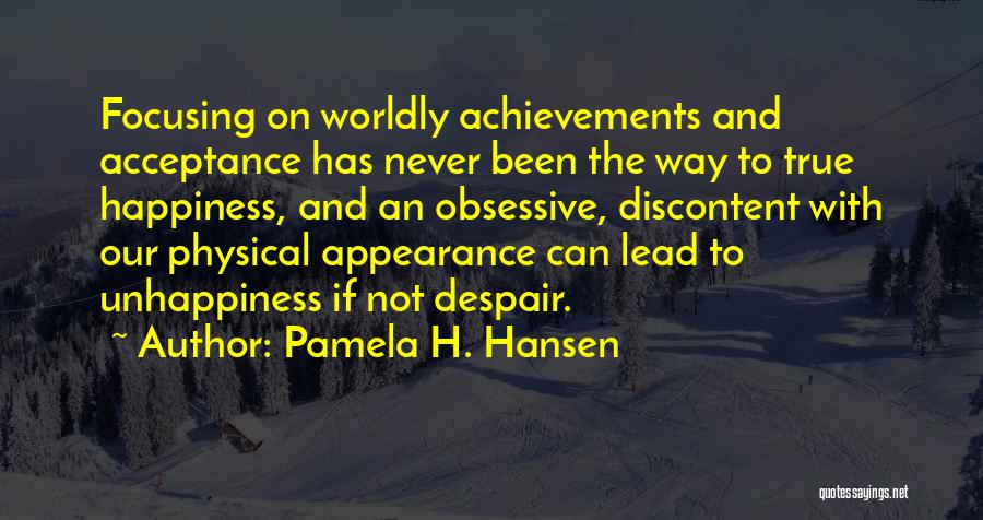 Inspirational Physical Quotes By Pamela H. Hansen