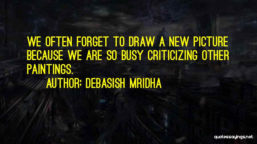 Inspirational Picture Quotes By Debasish Mridha