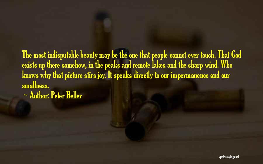 Inspirational Picture Quotes By Peter Heller