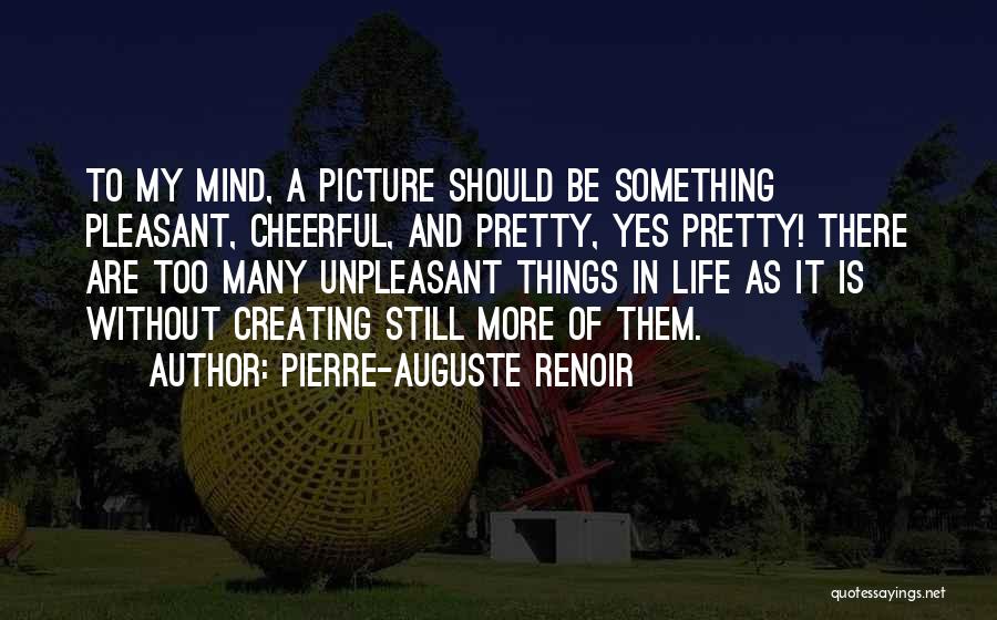 Inspirational Picture Quotes By Pierre-Auguste Renoir