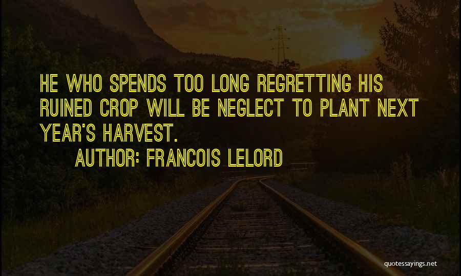 Inspirational Plant Quotes By Francois Lelord