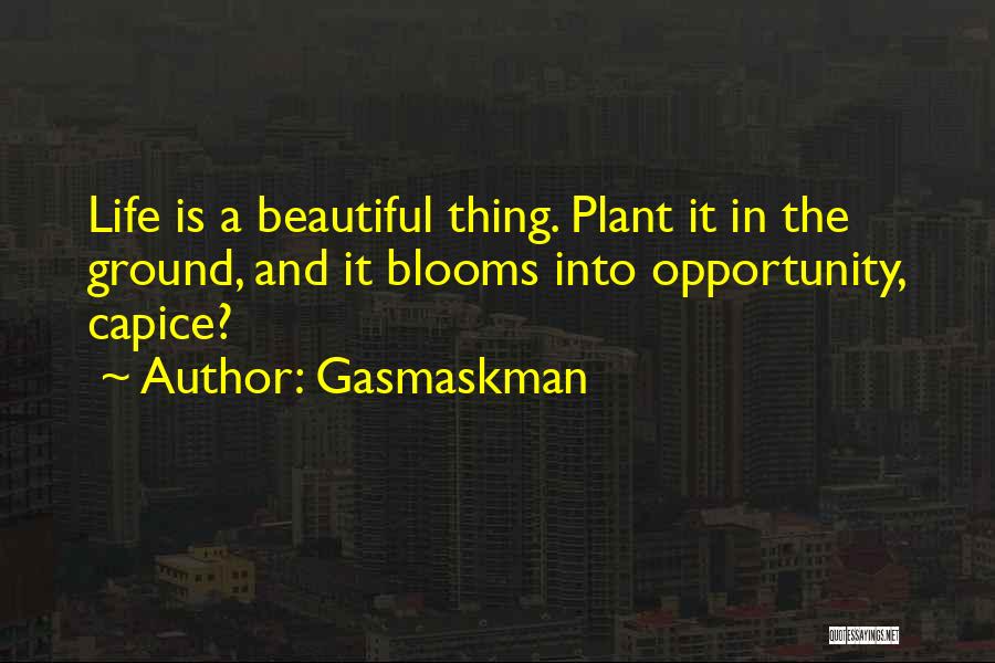 Inspirational Plant Quotes By Gasmaskman