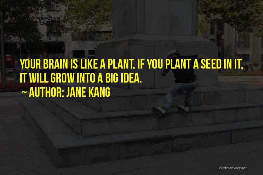 Inspirational Plant Quotes By Jane Kang