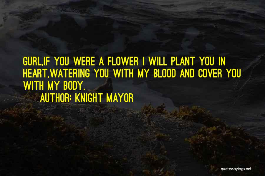 Inspirational Plant Quotes By Knight Mayor